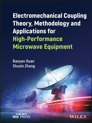 cover image of Electromechanical Coupling Theory, Methodology and Applications for High-Performance Microwave Equipment